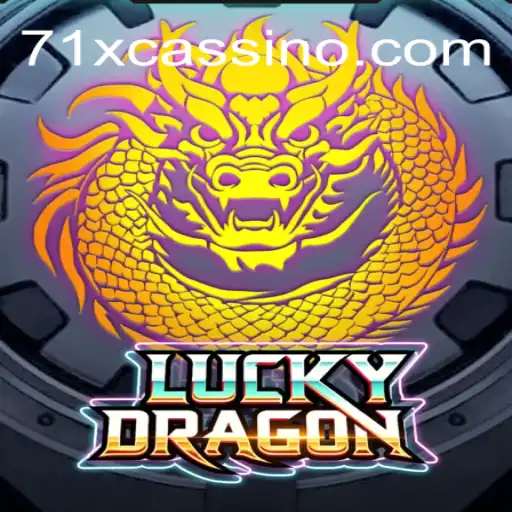 Explore the Thrilling World of LuckyDragon at 71X Official - The Best Online Casino in Brazil