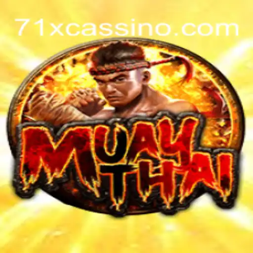 MuayThai: The Art of Eight Limbs Meets 71X Oficial Casino Excitement