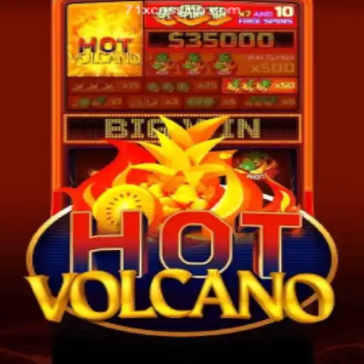 Explore the Thrilling World of HotVolcano at 71X Oficial - O melhor cassino online do Brasil🍀