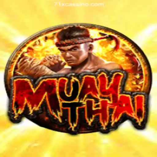 MuayThai: The Art of Eight Limbs Meets 71X Oficial Casino Excitement